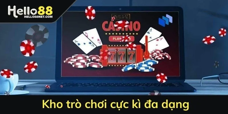 Kho trò chơi cực kì đa dạng