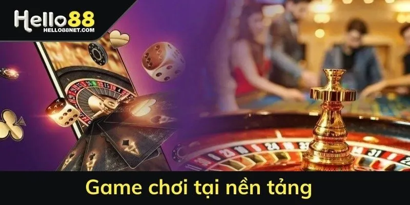 Game chơi tại nền tảng
